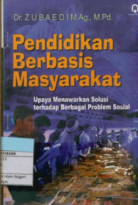 Image of Pendidikan berbasis masyarakat: Upaya menawarkan solusi terhadap berbagai problem sosial