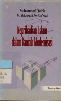 Image of Kepribadian Islam Dalam Kancah Modernisasi