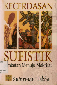 Image of Kecerdasan Sufistik : Jembatan Menuju Makrifat